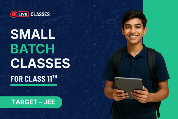 Small Batch (For Class 11th)