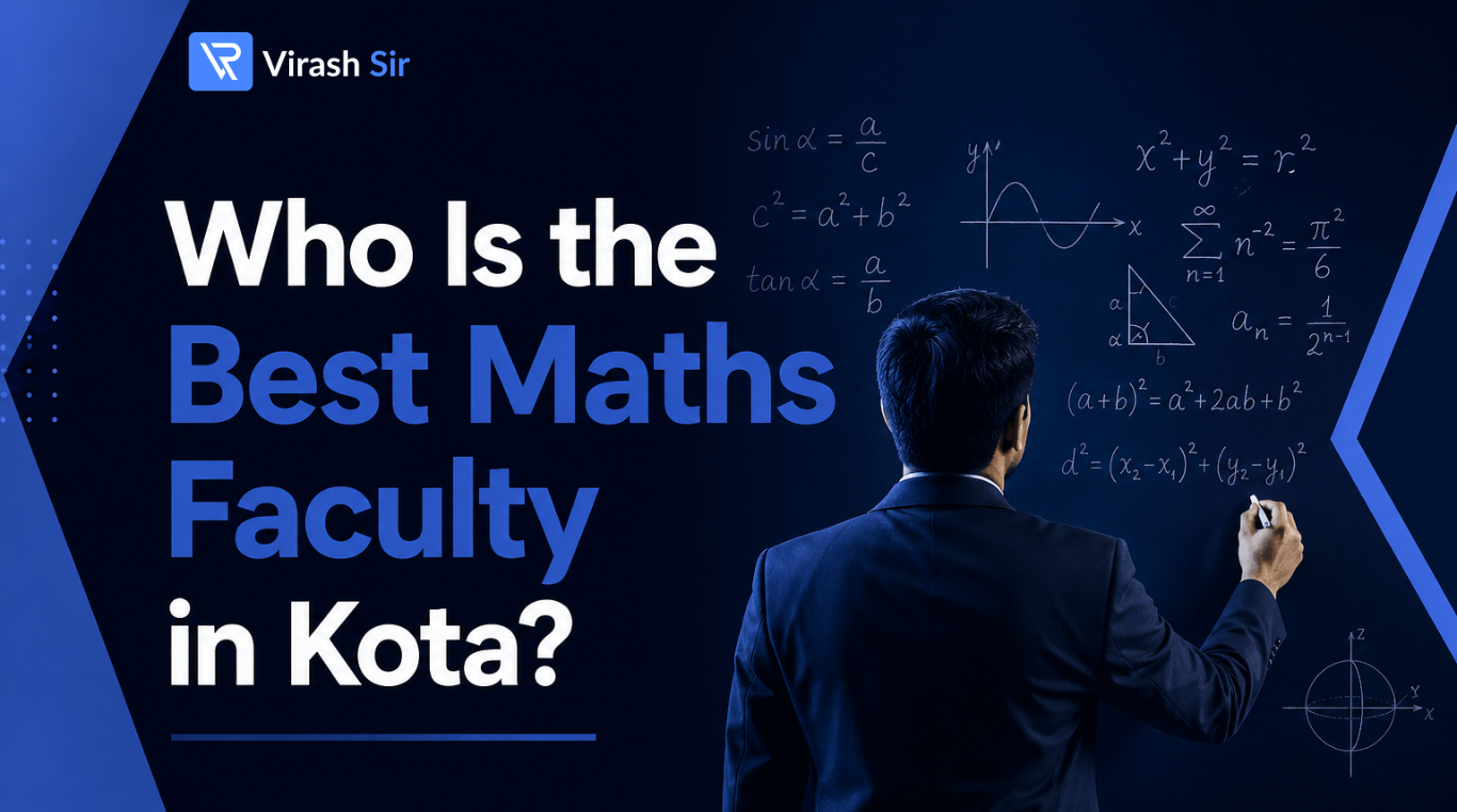 Best Maths Faculty in Kota for JEE 2027 – Complete Guide