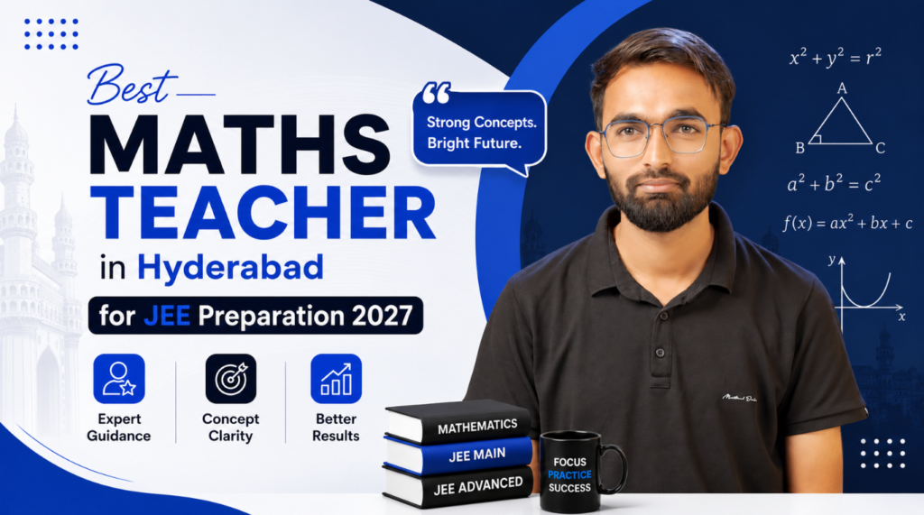 Best Maths Teacher in Hyderabad